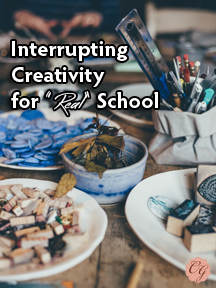 interrupting_creativity_for_real_school